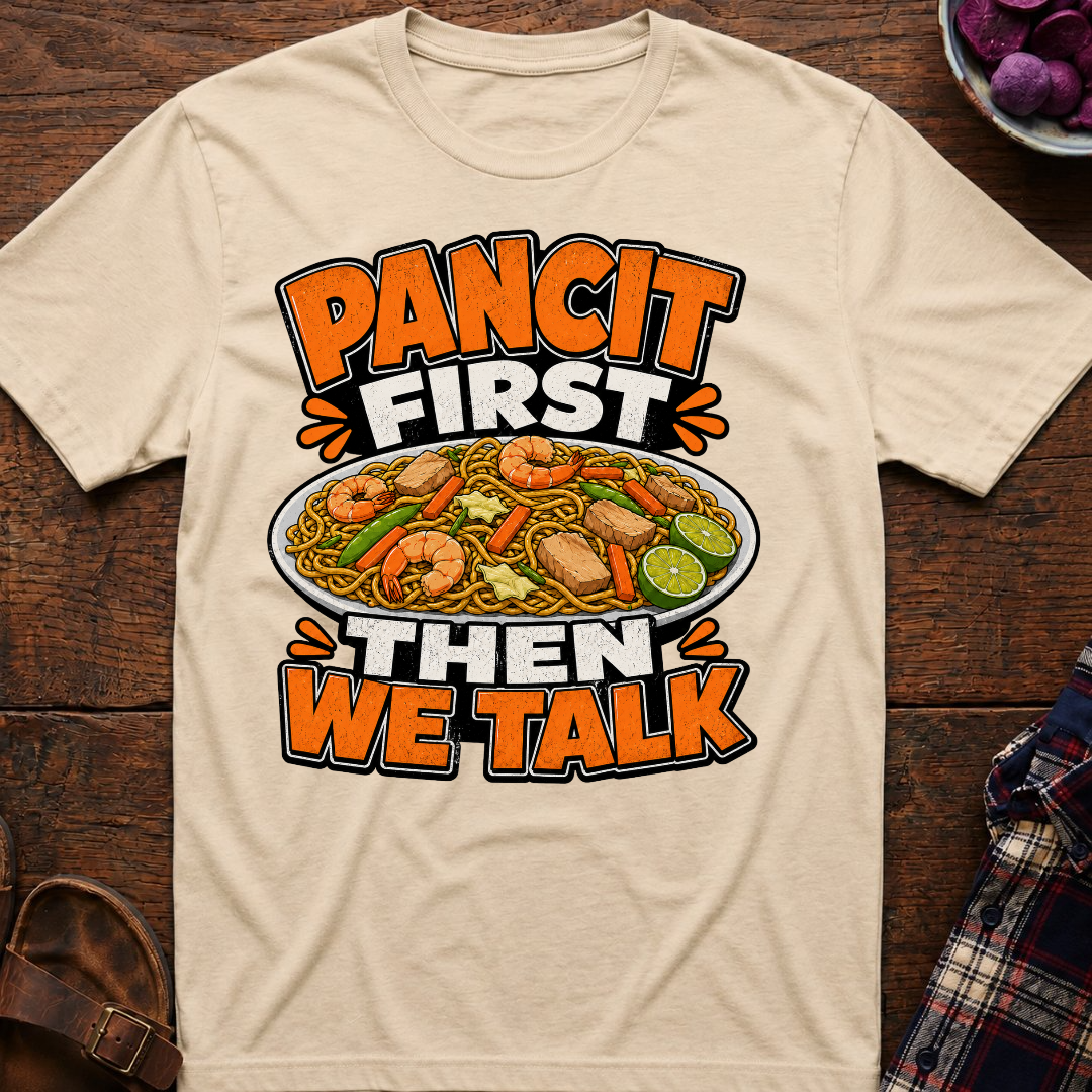 Pancit First T-Shirt