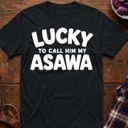 Call Him My Asawa T-Shirt