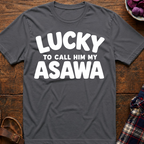 Call Him My Asawa T-Shirt