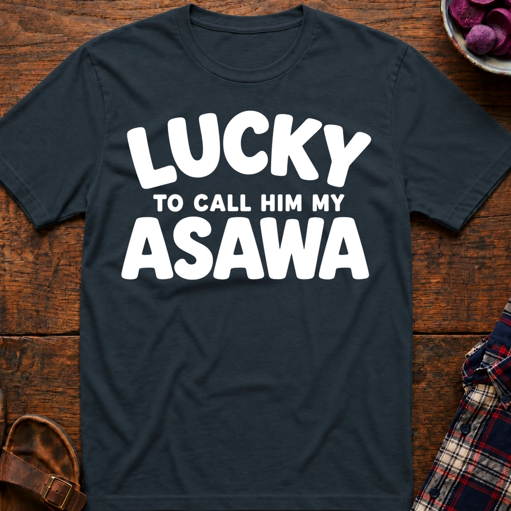 Call Him My Asawa T-Shirt