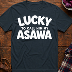 Call Him My Asawa T-Shirt