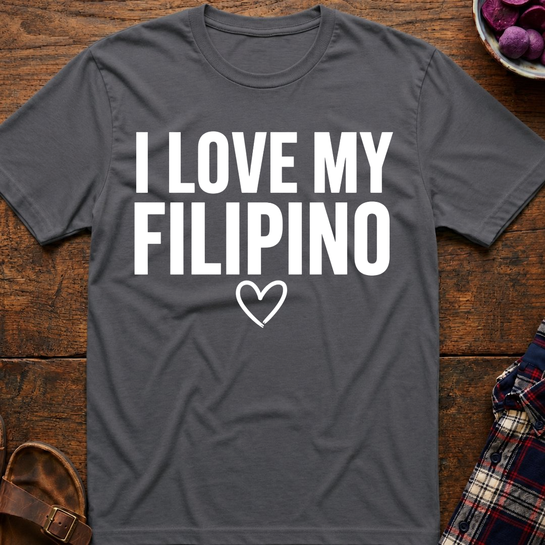 Love My Filipino T-Shirt