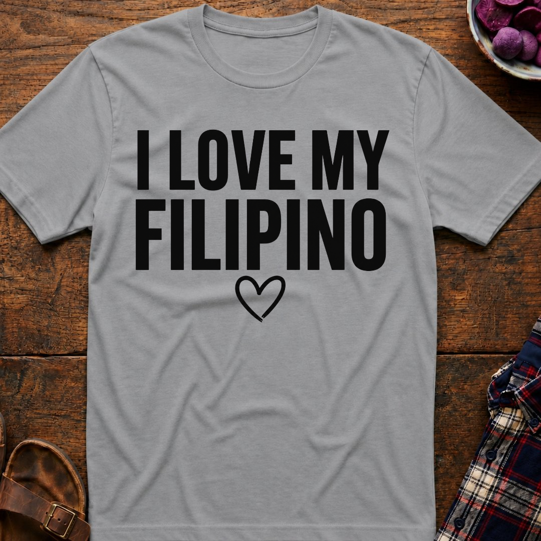 Love My Filipino T-Shirt
