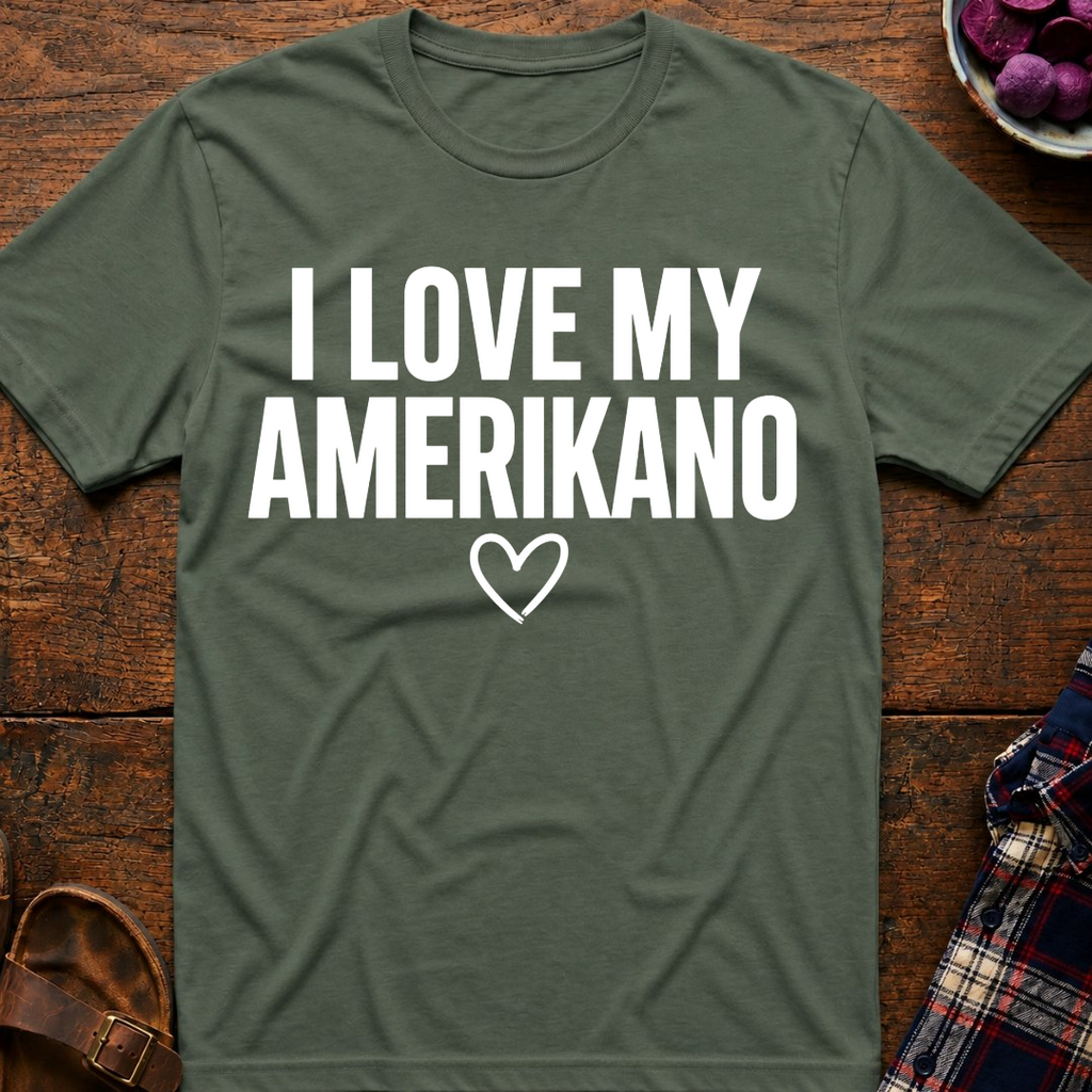 Love My Amerikano T-Shirt