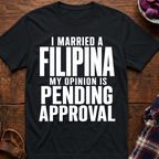 Opinion Pending Approval T-Shirt