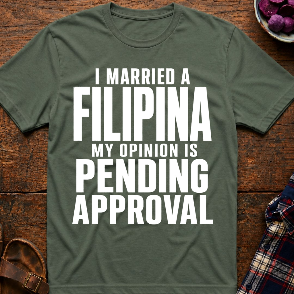 Opinion Pending Approval T-Shirt