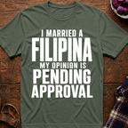 Opinion Pending Approval T-Shirt