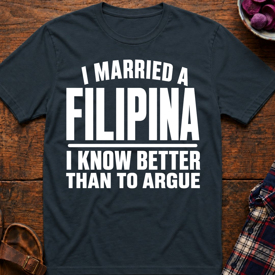 Know Better Than Argue T-Shirt