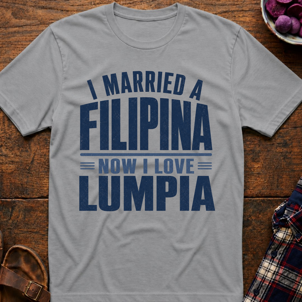 Now I Love Lumpia T-Shirt