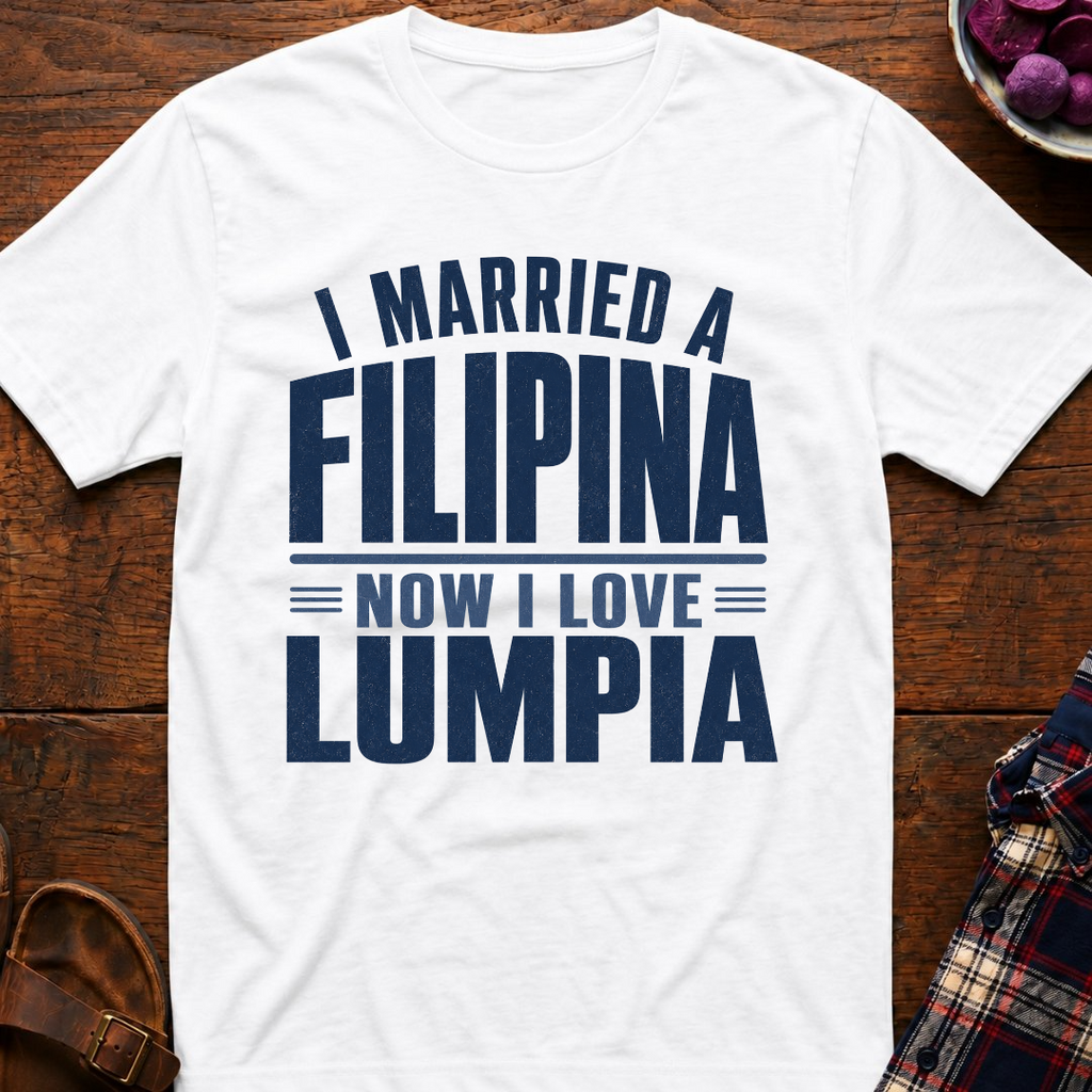 Now I Love Lumpia T-Shirt