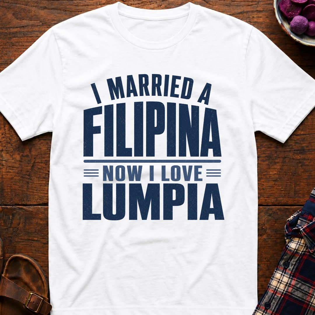 Now I Love Lumpia T-Shirt