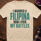 Pick My Battles T-Shirt