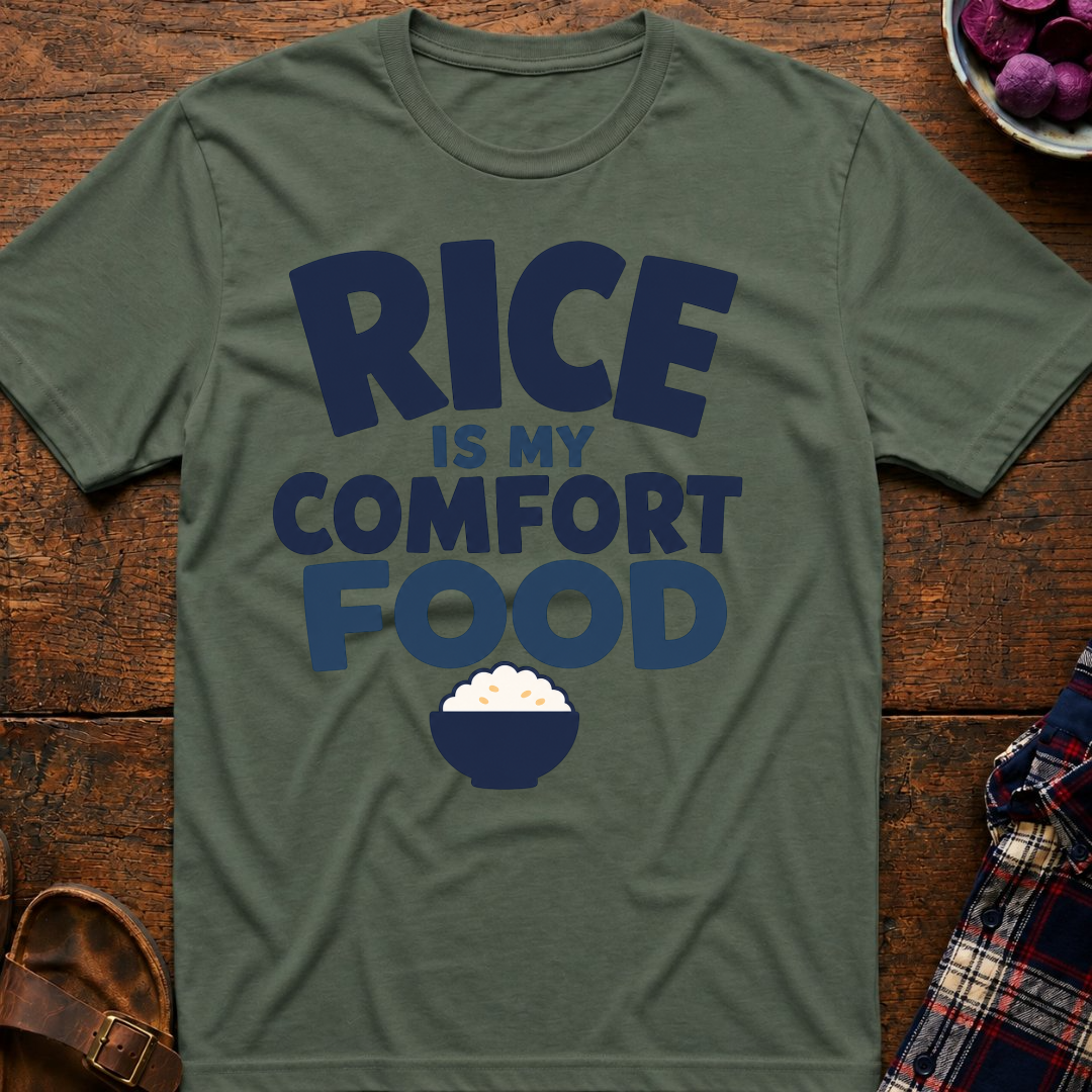 Rice My Comfort Food T-Shirt