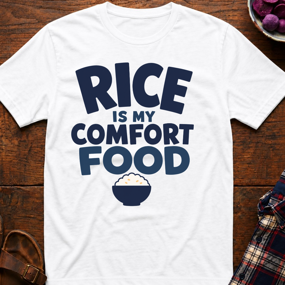 Rice My Comfort Food T-Shirt