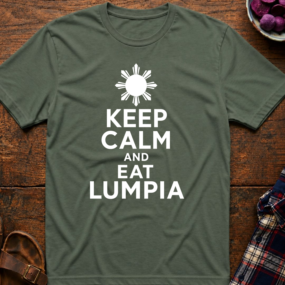 Keep Calm Eat Lumpia T-Shirt