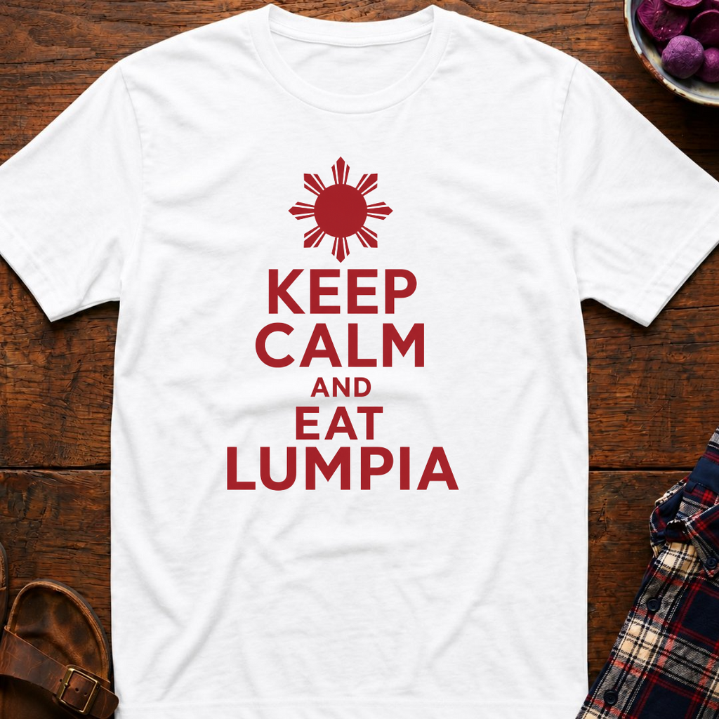 Keep Calm Eat Lumpia T-Shirt
