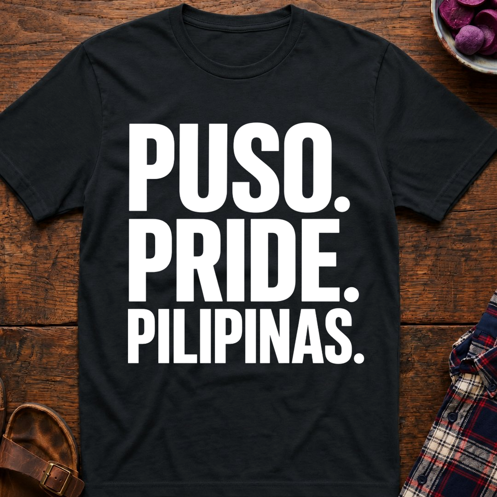 Puso. Pride. Pilipinas. T-Shirt