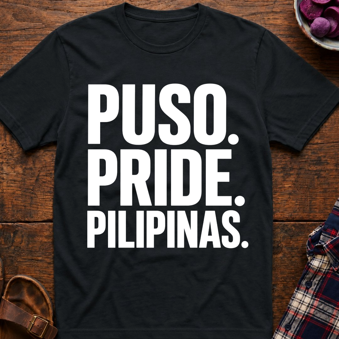 Puso. Pride. Pilipinas. T-Shirt