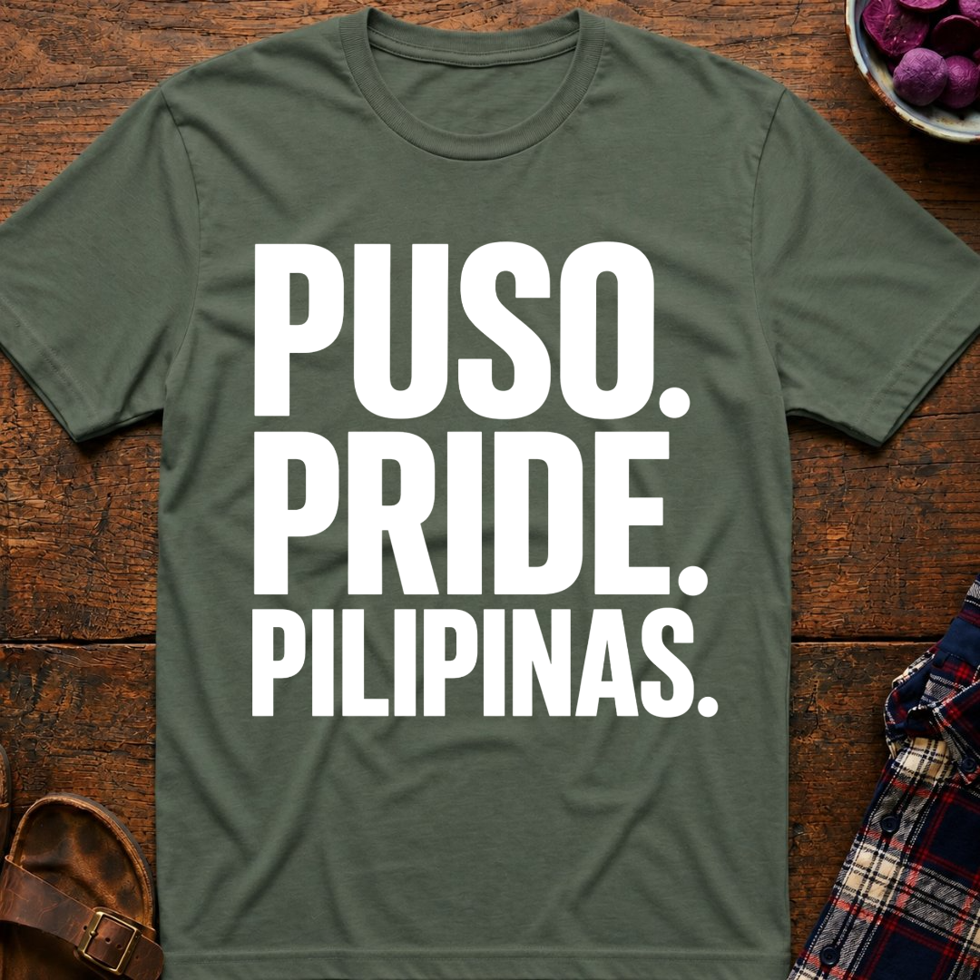 Puso. Pride. Pilipinas. T-Shirt