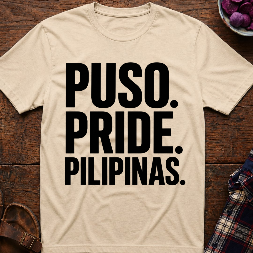 Puso. Pride. Pilipinas. T-Shirt