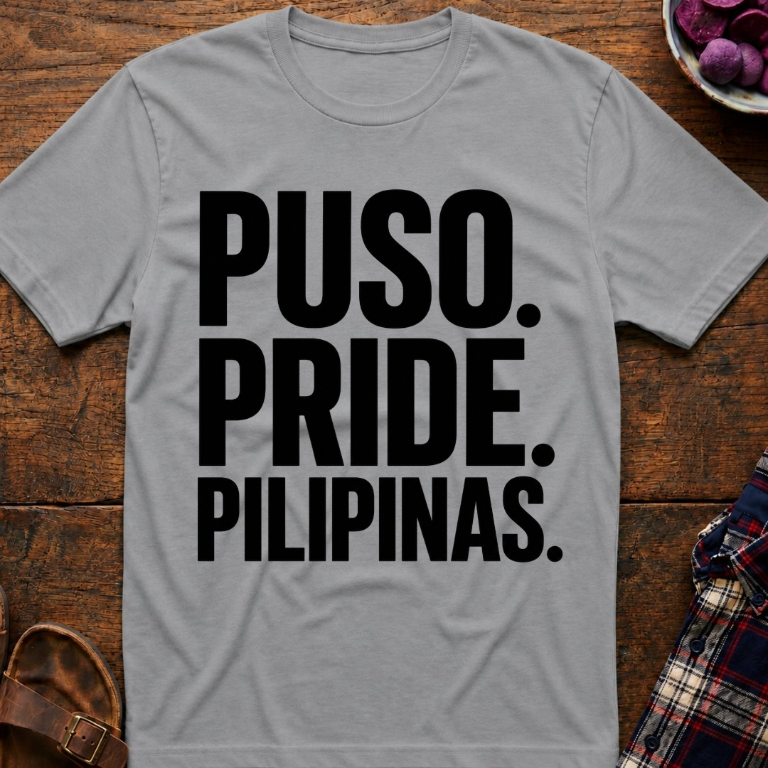 Puso. Pride. Pilipinas. T-Shirt