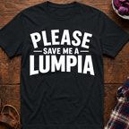 Save Me Lumpia T-Shirt