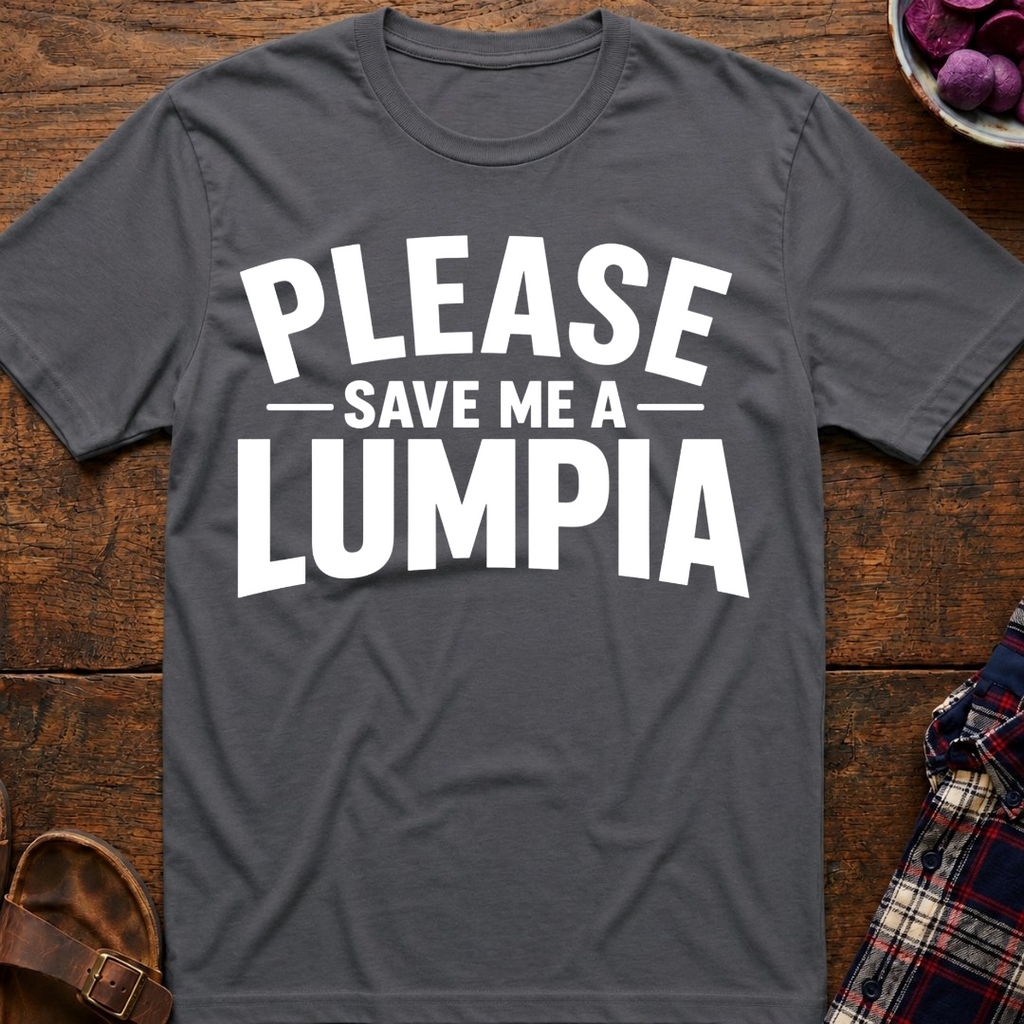 Save Me Lumpia T-Shirt