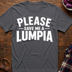 Save Me Lumpia T-Shirt