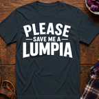 Save Me Lumpia T-Shirt