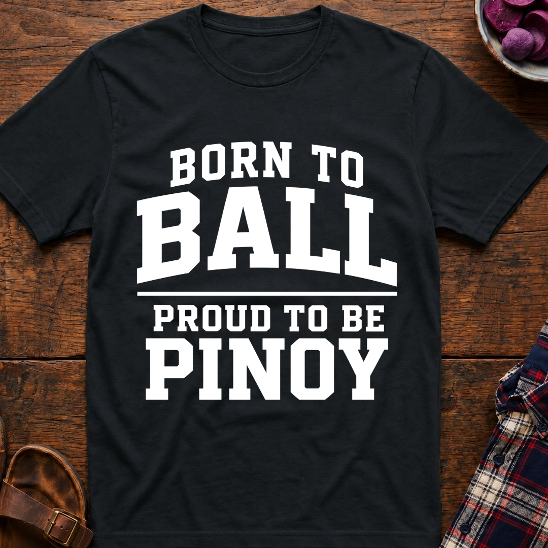 Born To Ball T-Shirt