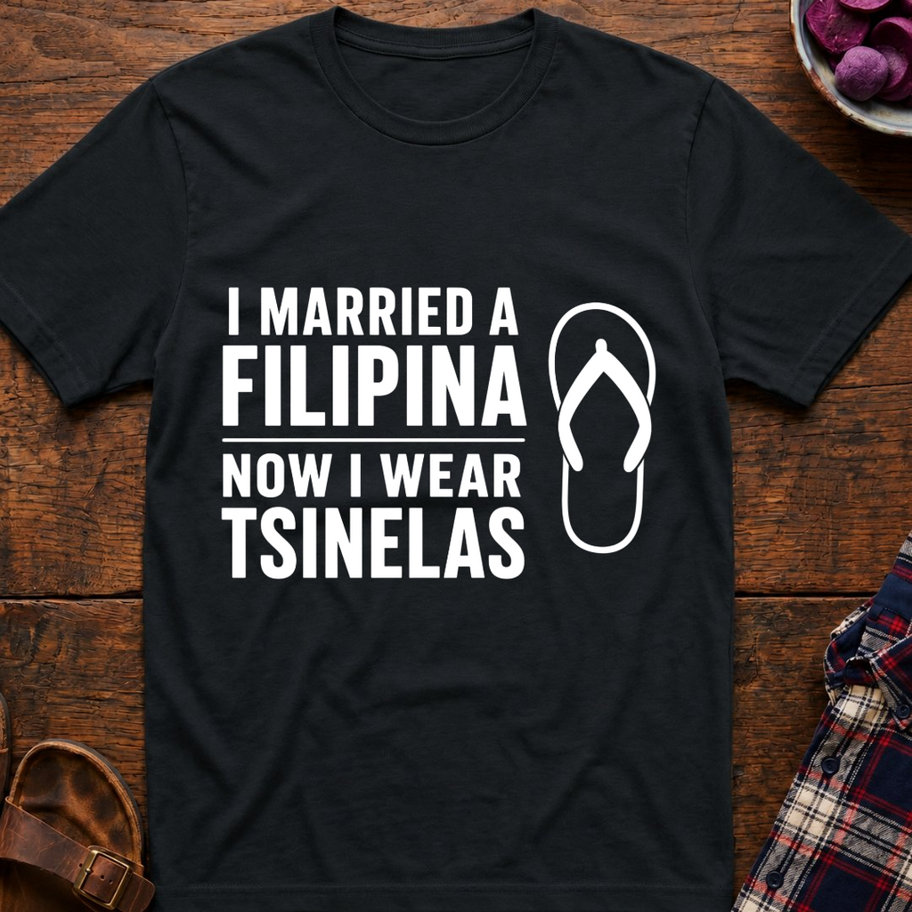 Now I Wear Tsinelas T-Shirt