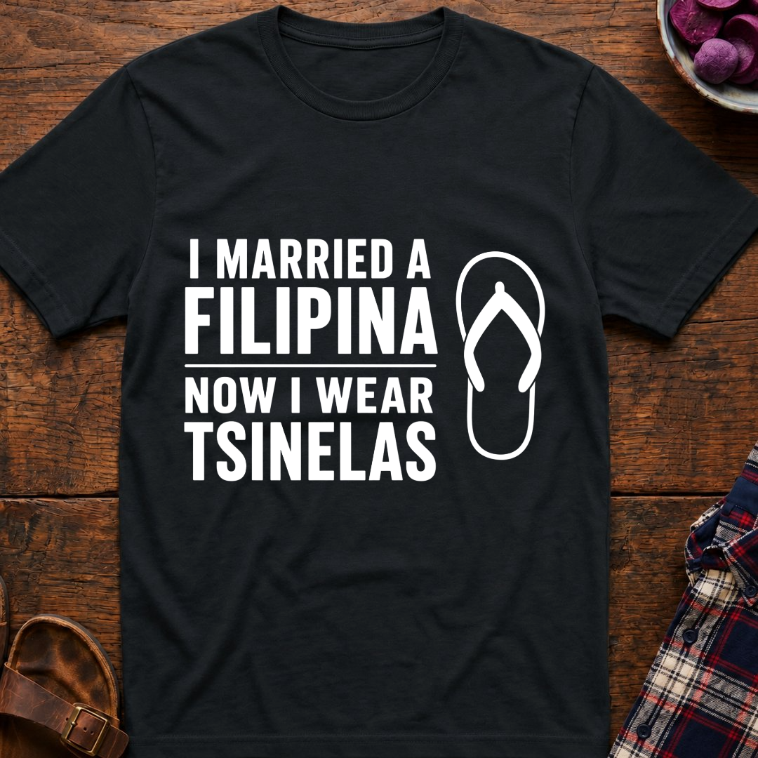 Now I Wear Tsinelas T-Shirt