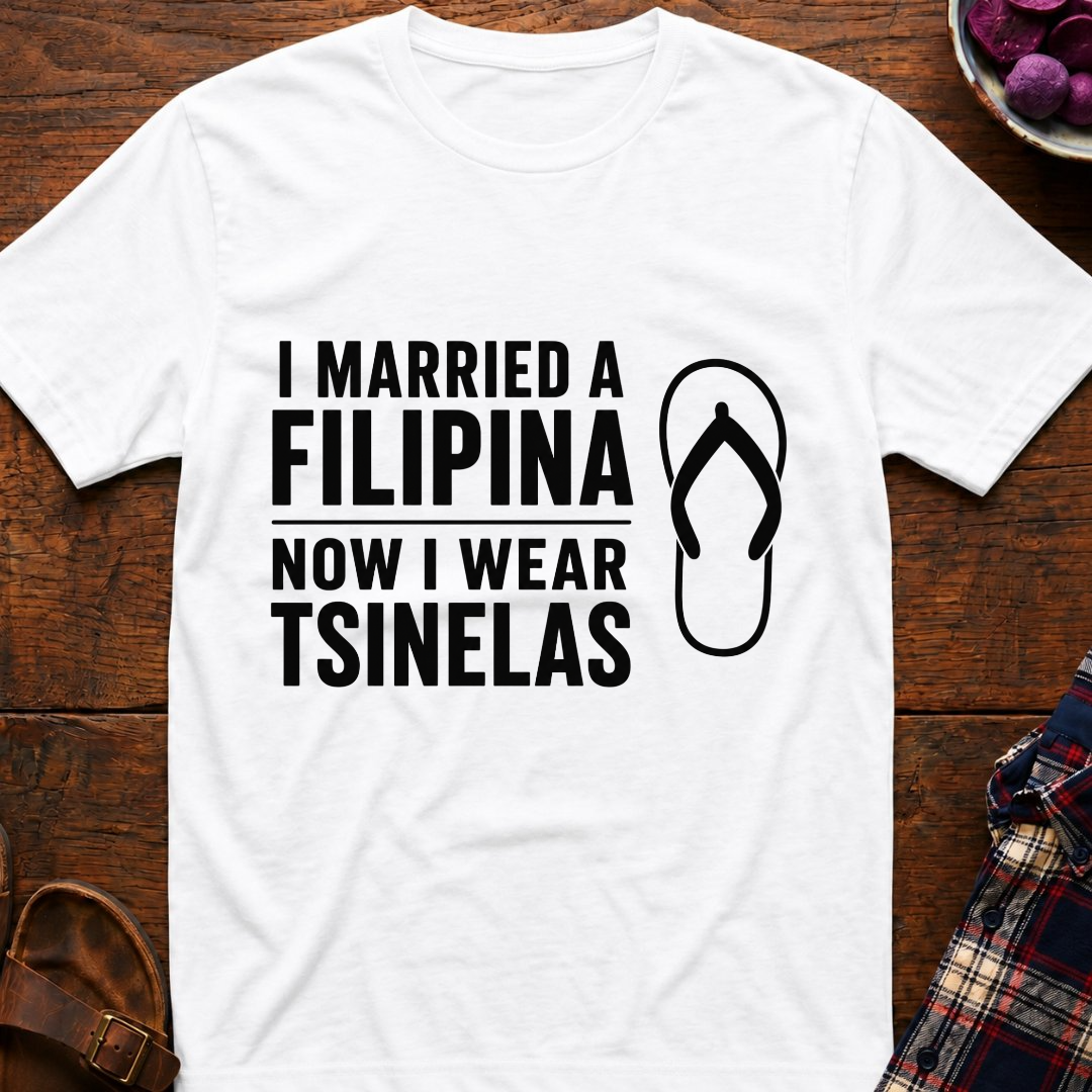 Now I Wear Tsinelas T-Shirt