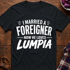 Foreigner Loves Lumpia T-Shirt