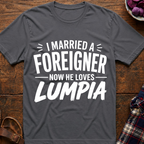 Foreigner Loves Lumpia T-Shirt