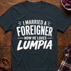 Foreigner Loves Lumpia T-Shirt