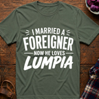 Foreigner Loves Lumpia T-Shirt