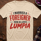 Foreigner Loves Lumpia T-Shirt