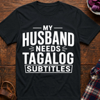 Tagalog Subtitles T-Shirt