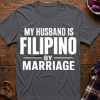 Filipino By Marriage T-Shirt