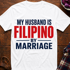 Filipino By Marriage T-Shirt