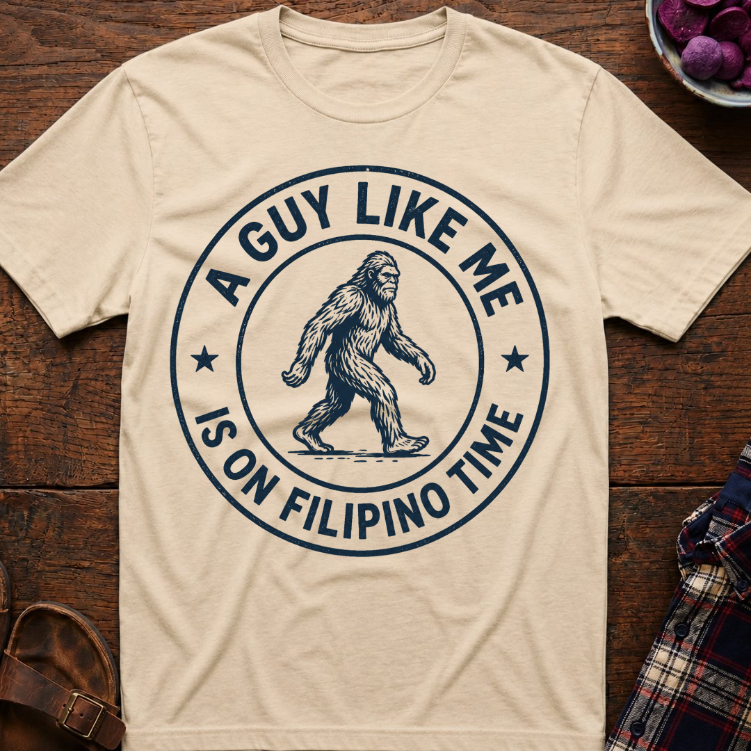 Bigfoot On Filipino Time T-Shirt