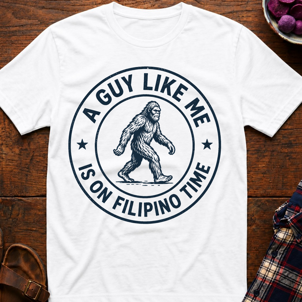 Bigfoot On Filipino Time T-Shirt
