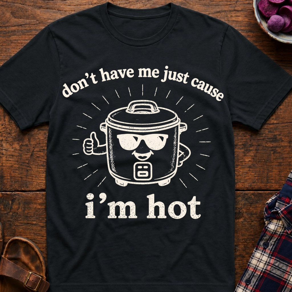 Don't Hate Me T-Shirt