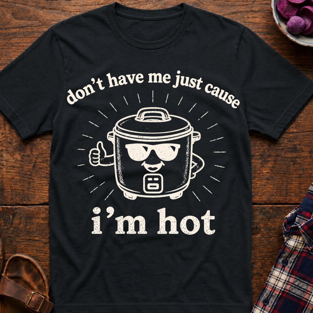Don't Hate Me T-Shirt