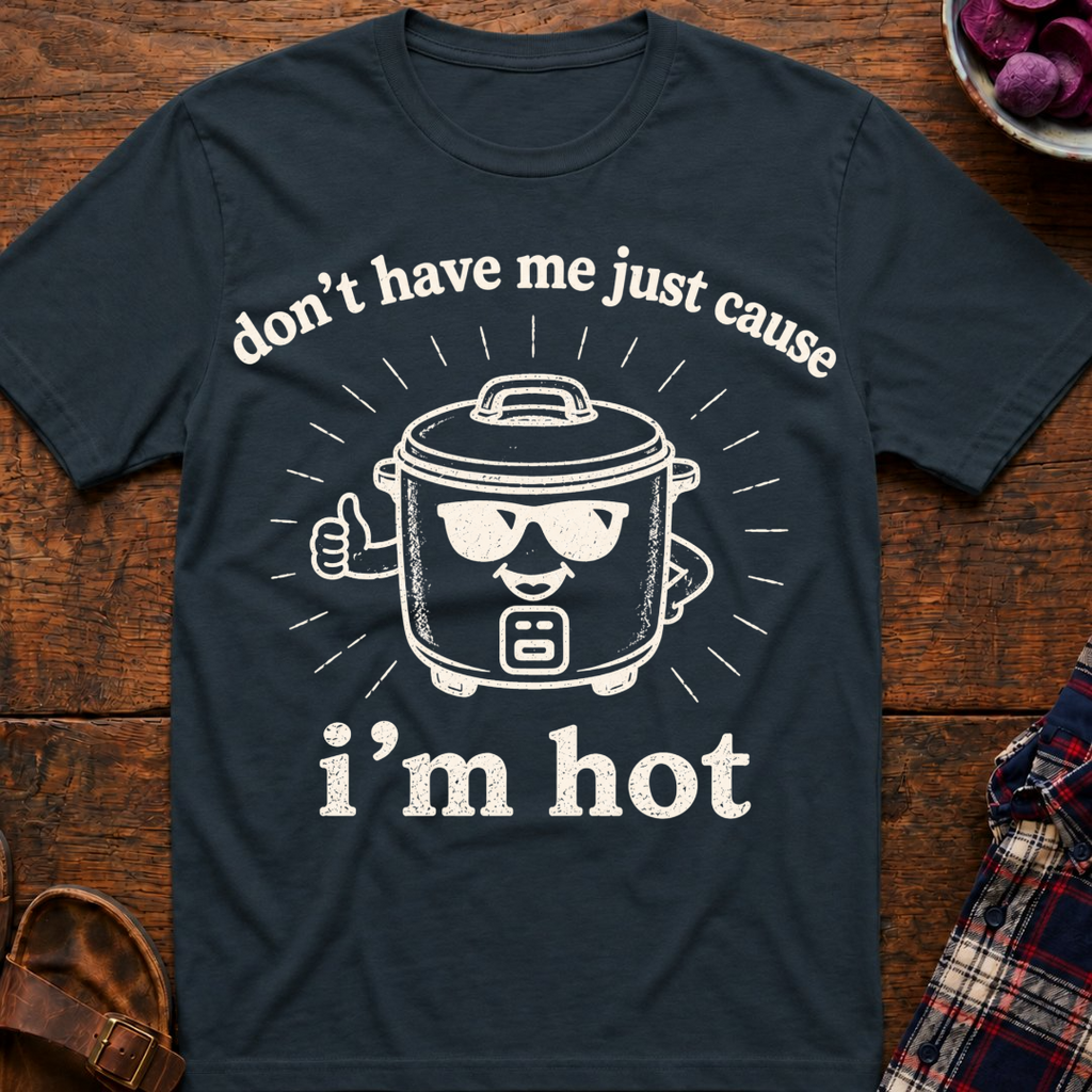 Don't Hate Me T-Shirt