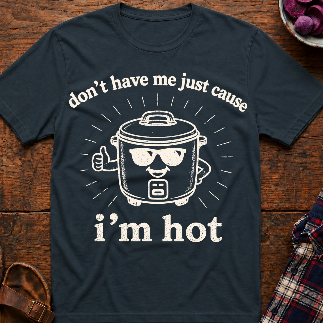 Don't Hate Me T-Shirt
