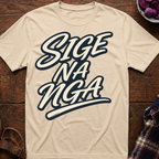 Sige Na Nga T-Shirt