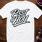 Psst Hoy T-Shirt