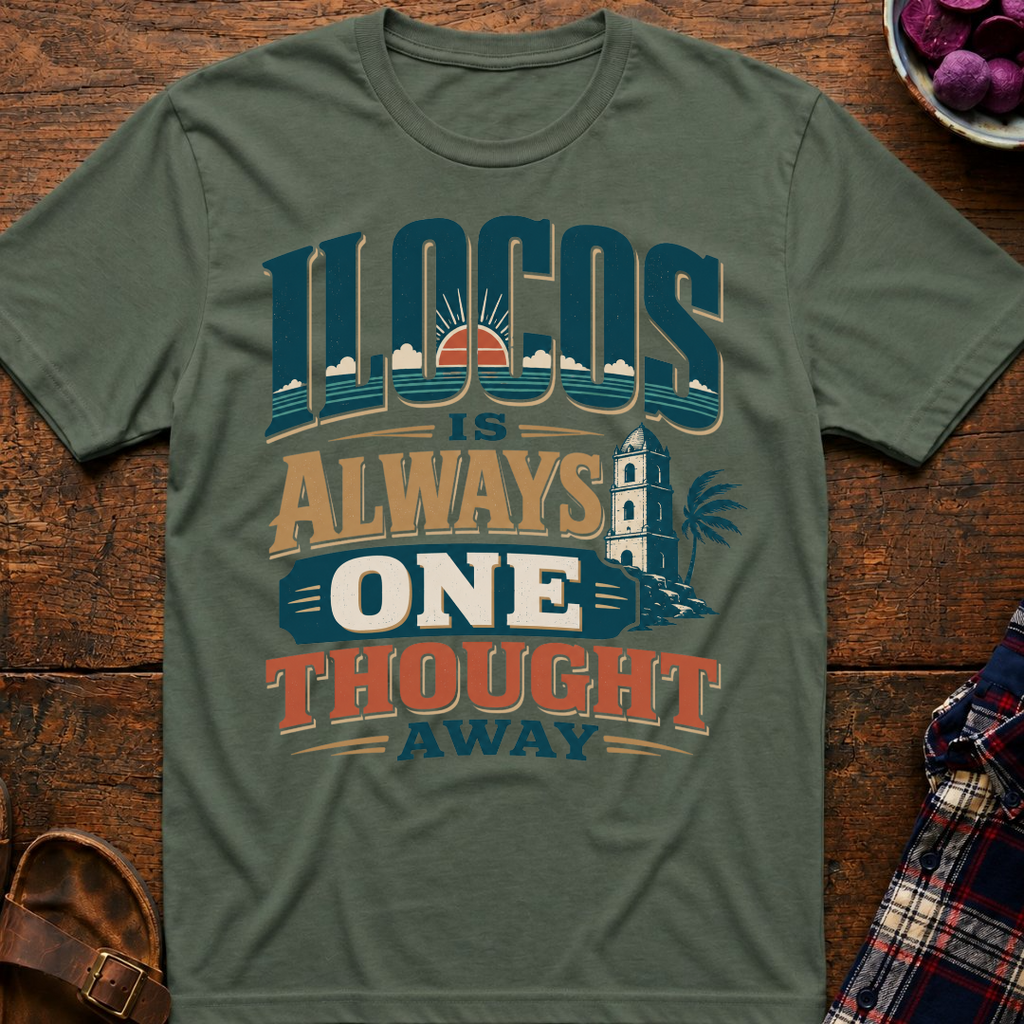 Ilocos One Thought Away T-Shirt